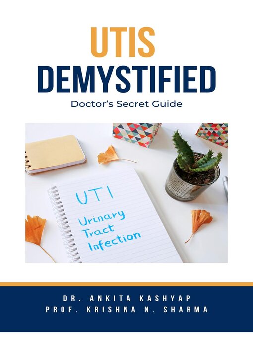 Title details for Utis Demystified by Dr. Ankita Kashyap - Available